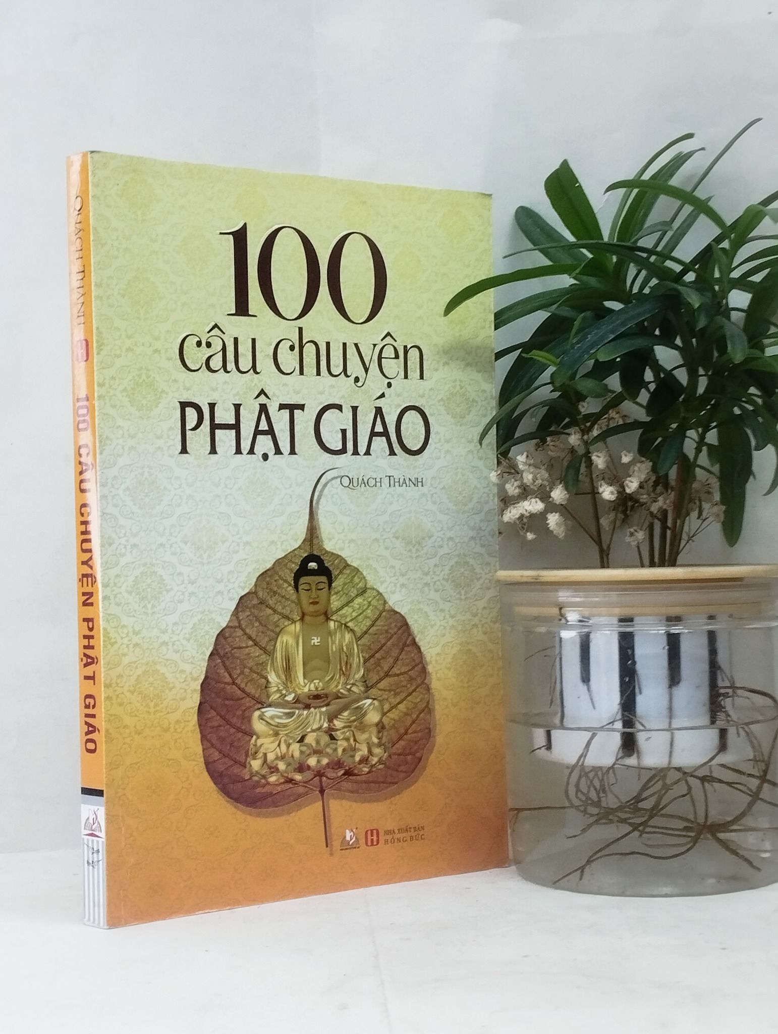 100 câu chuyện Phật giáo - Quách Thành 