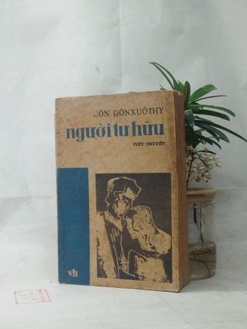  NGƯỜI TƯ HỮU - JÔN GÔNXUOTHY 