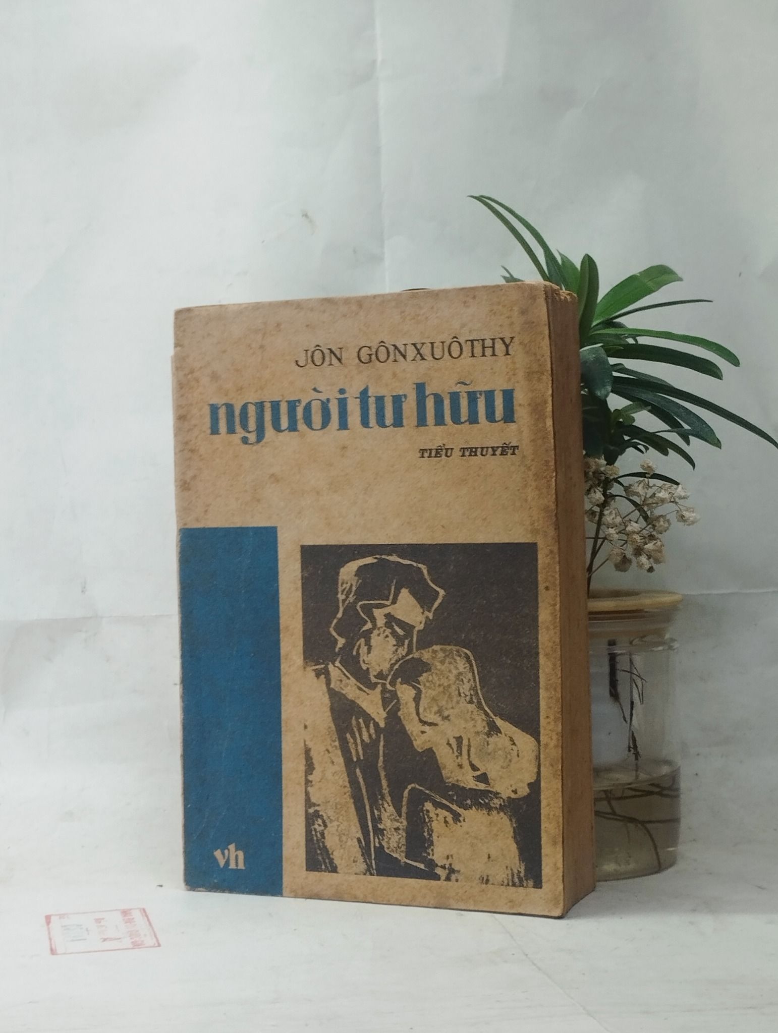  Người Tư Hữu - Jôn Gônxuothy 