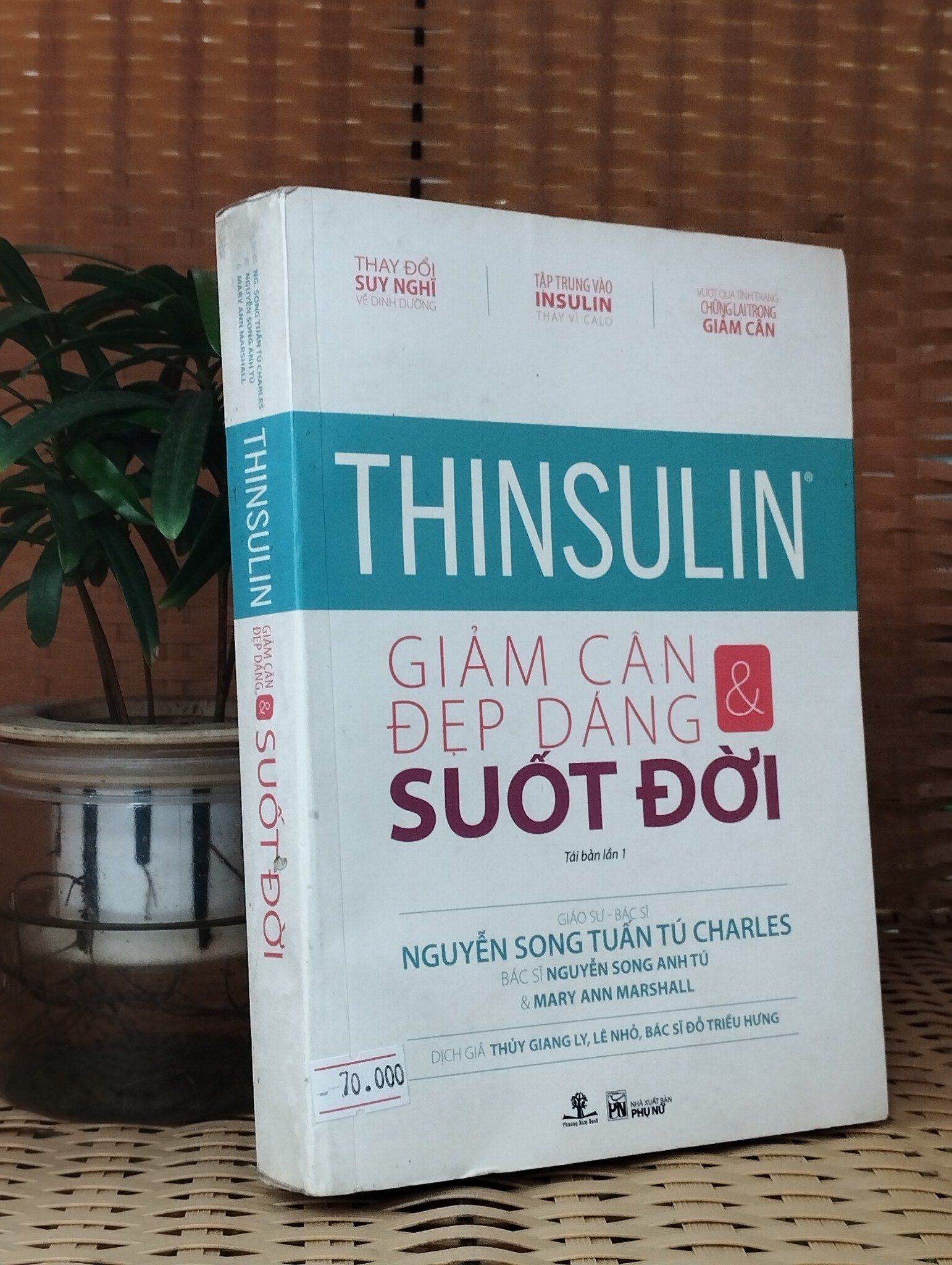  Thinsulin: Giảm cân & đẹp dáng suốt đời - Nhiều tác giả 