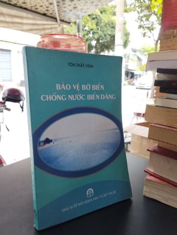 Bảo Vệ Bờ Biển Chống Nước Biển Dâng - Tôn Thất Vĩnh