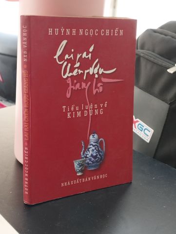  Lai rai chén rượu giang hồ: Tiểu luận về Kim Dung 