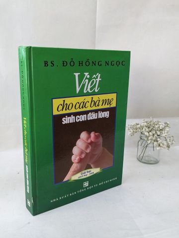  Viết cho các bà mẹ sinh con đầu lòng 