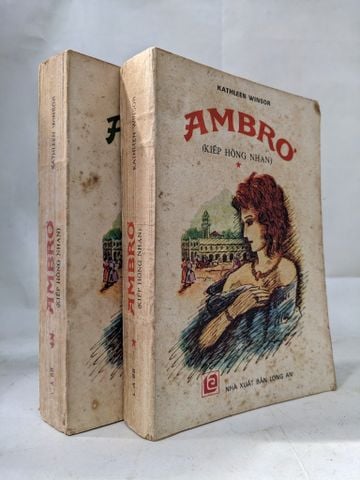 AMBRO KIẾP HỒNG NHAN - KATHLEEN WINSOR ( TRỌN BỘ 2 TẬP )