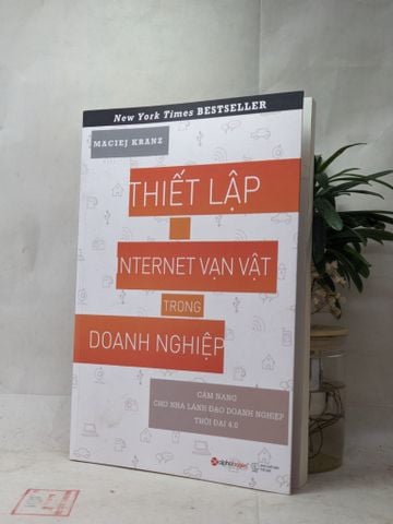 Thiết lập Internet vạn vật trong doanh nghiệp - Maciej Kranz 