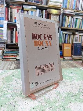  Học gần học xa - Bùi Trọng Liễu 