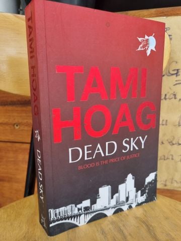 Dead Sky: Blood Is the Price of Justice - Tami Hoag