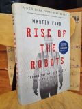  RISE OF THE ROBOTS : TECHNOLOGY AND THE THREAT OF A JOBLESS FUTURE - MARTIN FORD 