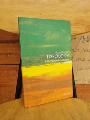  IDEOLOGY : A VERY SHORT INTRODUCTION - MICHAEL FREEDEN 