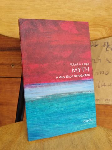  MYTH : A VERY SHORT INTRODUCTION - ROBERT A. SEGAL 