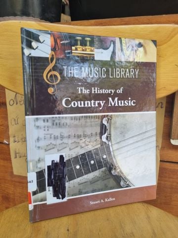  The History of Country Music: The Music Library - Stuart a. Kallen 