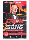 Cách sống - Từ bình thường trở nên phi thường