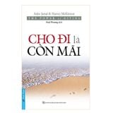 Cho đi là còn mãi