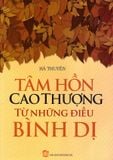 Tâm hồn cao thượng từ những điều bình dị