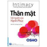 OSHO - Thân mật cội nguồn của hạnh phúc