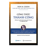 Công thức thành công - Những bí quyết thành công vượt thời gian của Napoleon Hill (TB lần 1)