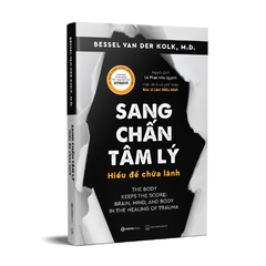 Sang chấn tâm lý - Hiểu để chữa lành