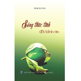 Sống thức tỉnh đời bình an