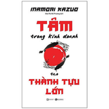 Tâm trong kinh doanh tạo thành tựu lớn