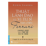 Thuật lãnh đạo từ vị tu sĩ bán chiếc Ferrari