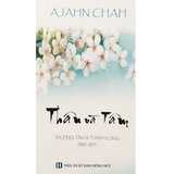 Thân và tâm (Tái bản 2022)