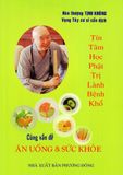 Tín tâm học Phật trị lành bệnh khổ