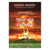 Thời đại nguyên tử & triết lý phương đông tránh họa hạt nhân
