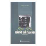 Trôi trên dòng thời gian trắng xóa