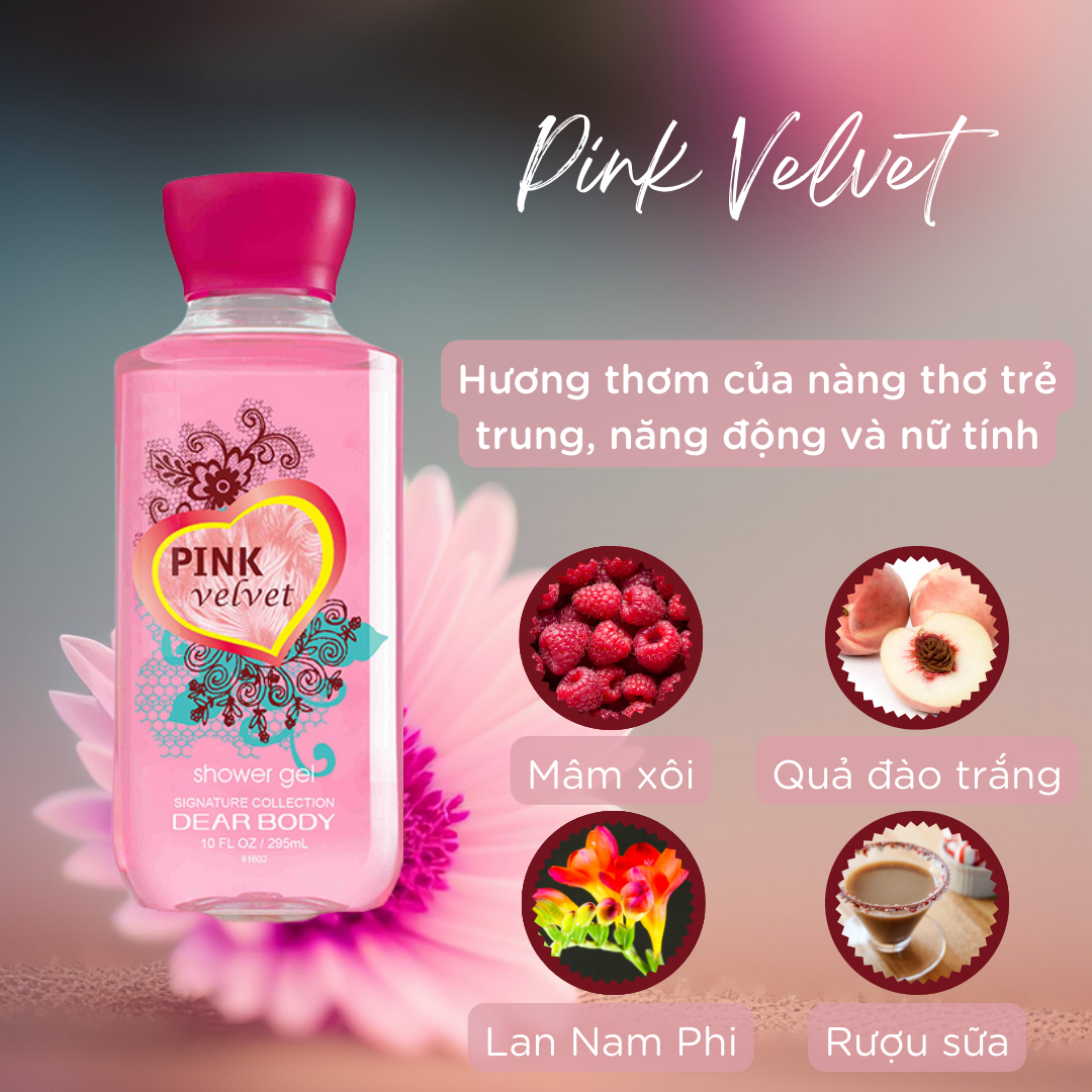  Sữa Tắm Nước Hoa Pink Velvet Shower Gel - Dưỡng Ẩm Thơm Lâu 295ml 