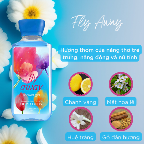  Sữa Tắm Nước Hoa Fly Away Shower Gel - Dưỡng Ẩm Thơm Lâu 295ml 