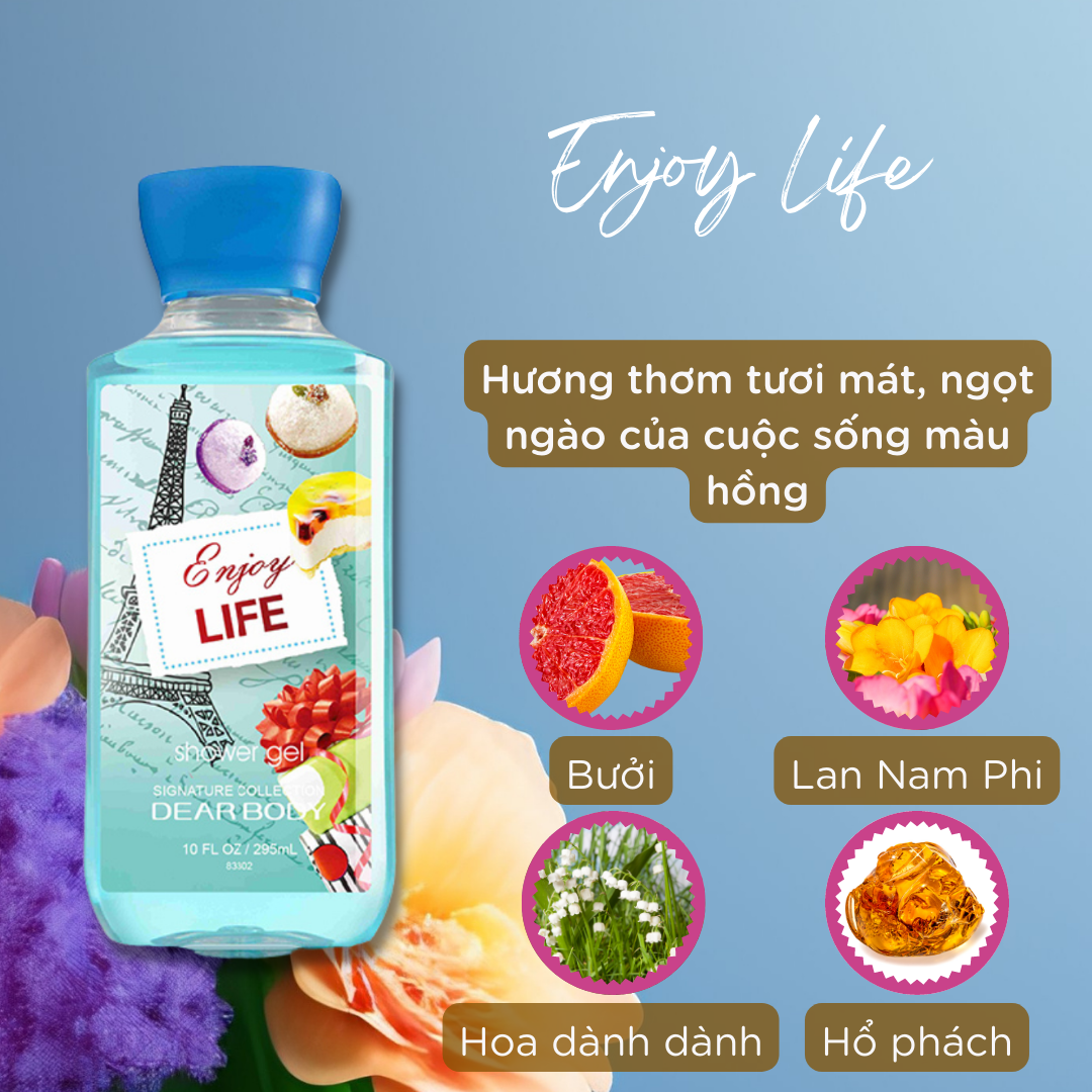  Sữa Tắm Nước Hoa Enjoy Life Shower Gel - Dưỡng Ẩm Thơm Lâu 295ml 