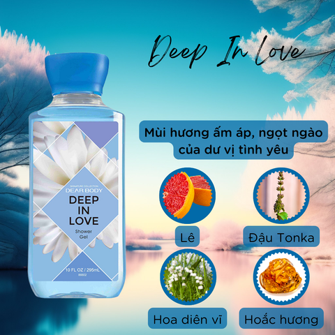  Sữa Tắm Nước Hoa Deep In Love Shower Gel -Dưỡng Ẩm Thơm Lâu 295ml 