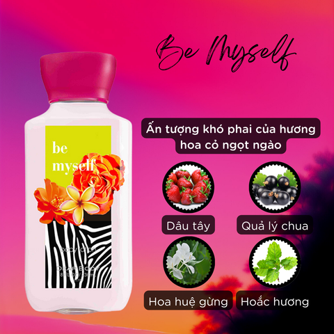  Sữa Dưỡng Thể Nước Hoa Be Myself Body Lotion - Thơm Lâu Mềm Mịn Da 236ml 