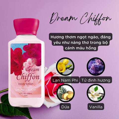  Sữa Dưỡng Thể Nước Hoa Dream Chiffon Body Lotion - Thơm Lâu Mềm Mịn Da 236ml (Limited Edition) 