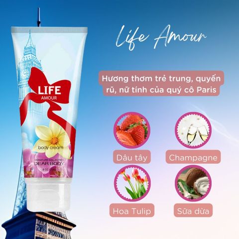  Kem Dưỡng Thể Nước Hoa Life Amour Body Cream - Thơm Lâu Mềm Mịn Da 226g 