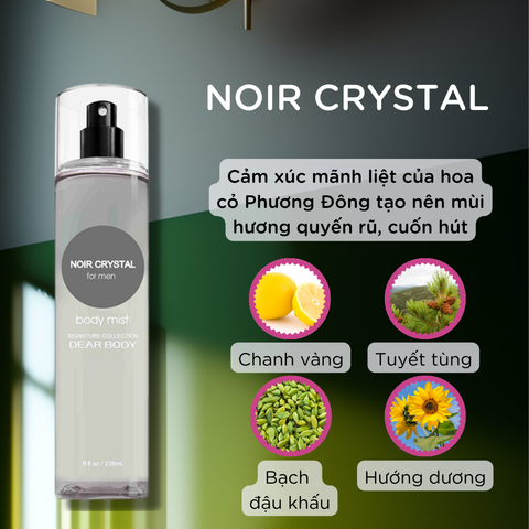  Xịt Thơm Toàn Thân Cho Nam Noir Crystal For Men Fine Fragrane Body Mist 236ml 