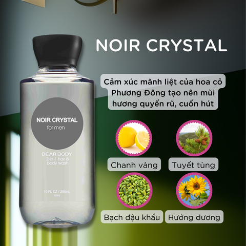  Dầu Tắm Gội Noir Crystal For Men Shower Gel 295ml 