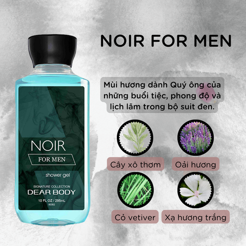  Dầu Tắm Gội Cho Nam Noir For Men Shower Gel 295ml 
