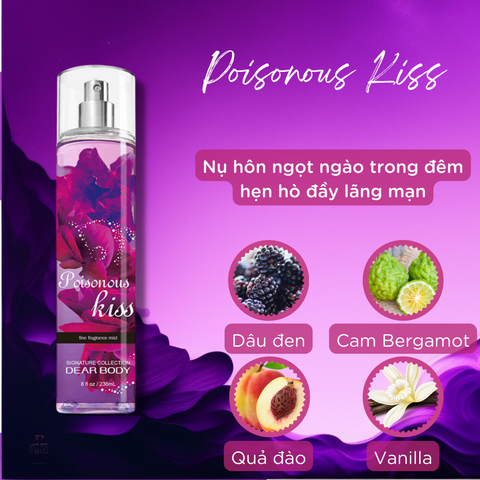  Xịt Thơm Toàn Thân Poisonous Kiss Fine Fragance Body Mist 236ml 