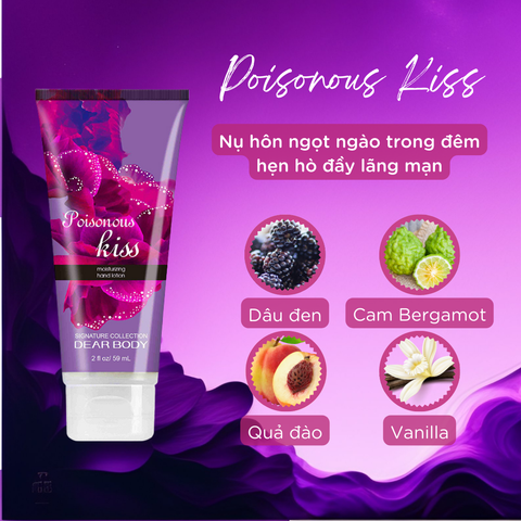  Kem Dưỡng Da Tay Nước Hoa Poisonous Kiss Hand Lotion - Thơm Lâu Mềm Mịn 59ml 