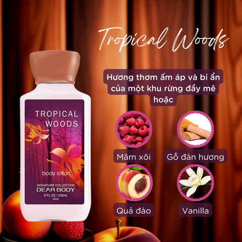  Sữa Dưỡng Thể Nước Hoa Tropical Woods Body Lotion - Thơm Lâu Mềm Mịn Da 236ml (Limited Edition) 