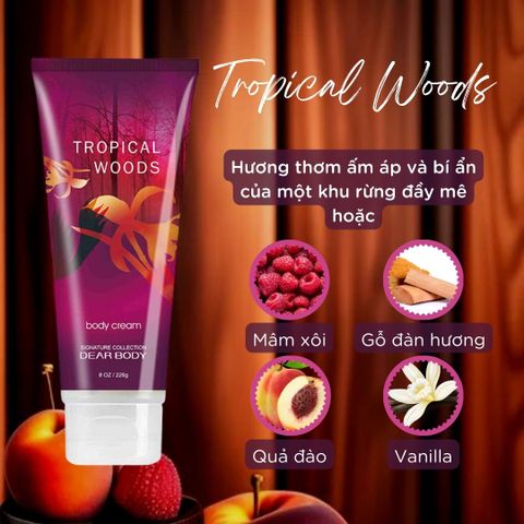  Kem Dưỡng Thể Nước Hoa Tropical Woods Body Cream - Thơm Lâu Mềm Mịn Da 226g (Limited Edition) 