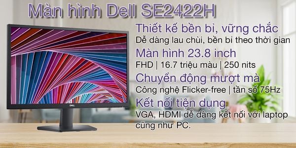 Màn hình Dell SE2422H (23.8 Inch/fhd/va/75HZ/5MS/250NITS/hdmi+vga)