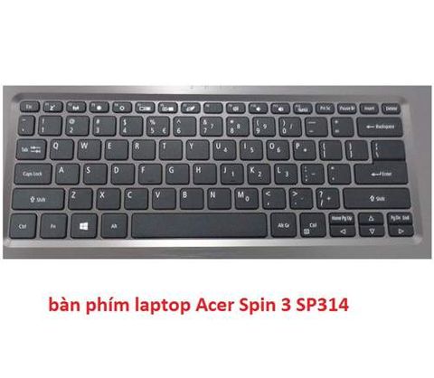 Bàn phím laptop Acer Spin 3 SP314