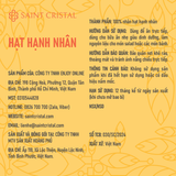  Hạnh Nhân Rang Mộc Saint Cristal 