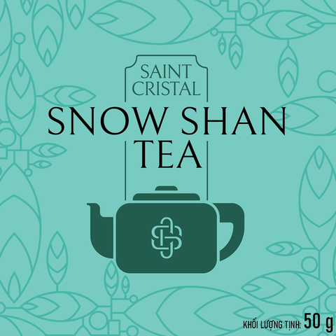  Trà Shan Tuyết Saint Cristal 
