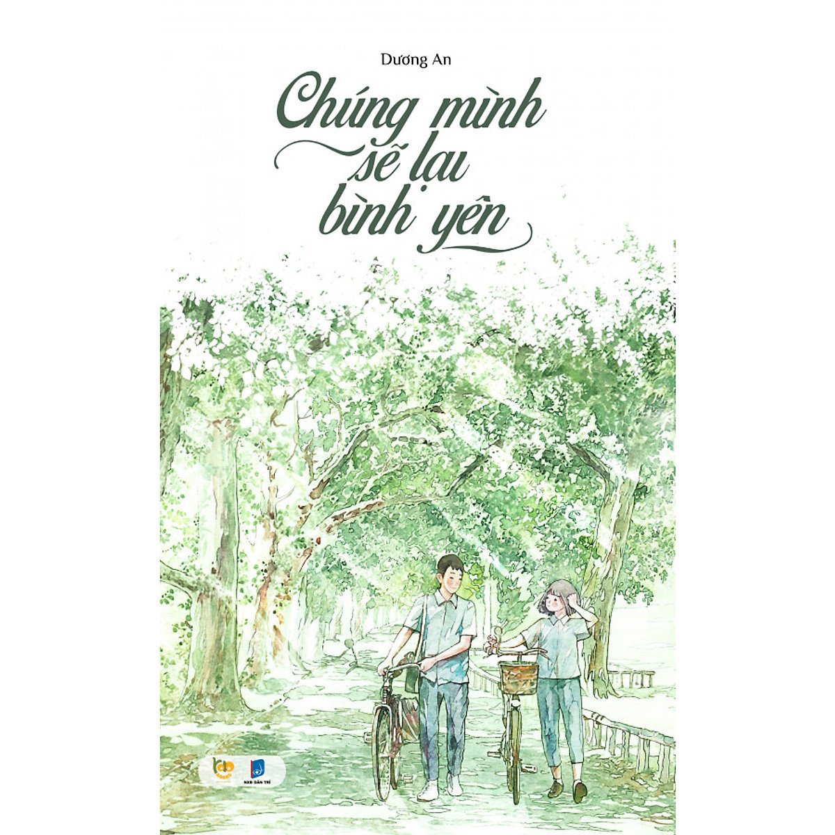  Sách Chúng Mình Sẽ Lại Bình Yên 