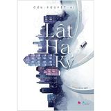  Sách Lật Hạ Ký (ĐG Nanu) 