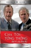  Sách Cha tôi:Tổng Thống thứ 41 của Hoa Kỳ 