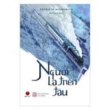 Sách Người Lạ Trên Tàu 